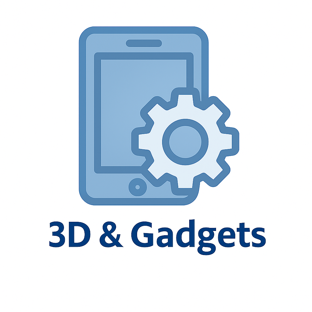 3D & Gadgets